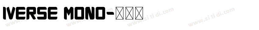 Iverse Mono字体转换